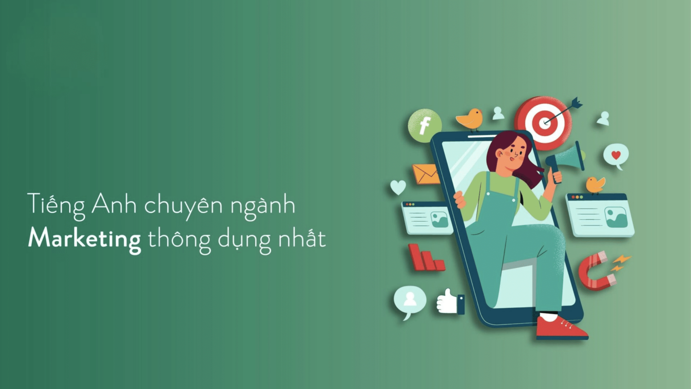 Tiếng Anh chuyên ngành Marketing: Tất tần tật những điều cần biết 2024